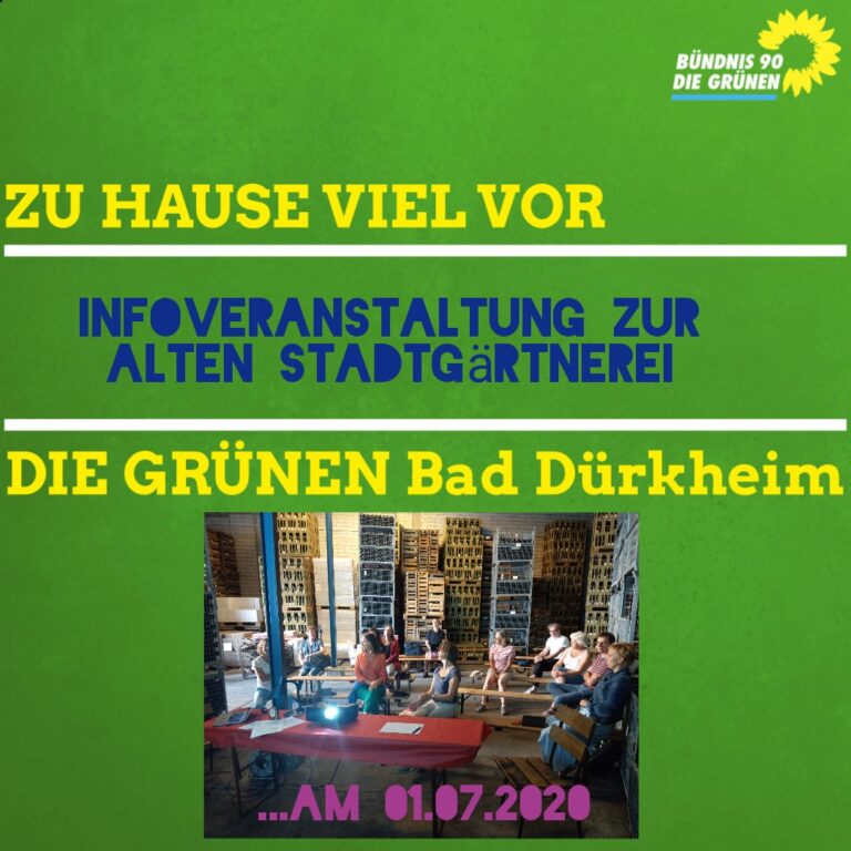 GRÜNER Infoabend zur „Alten Stadtgärtnerei“ am 01.07.2020